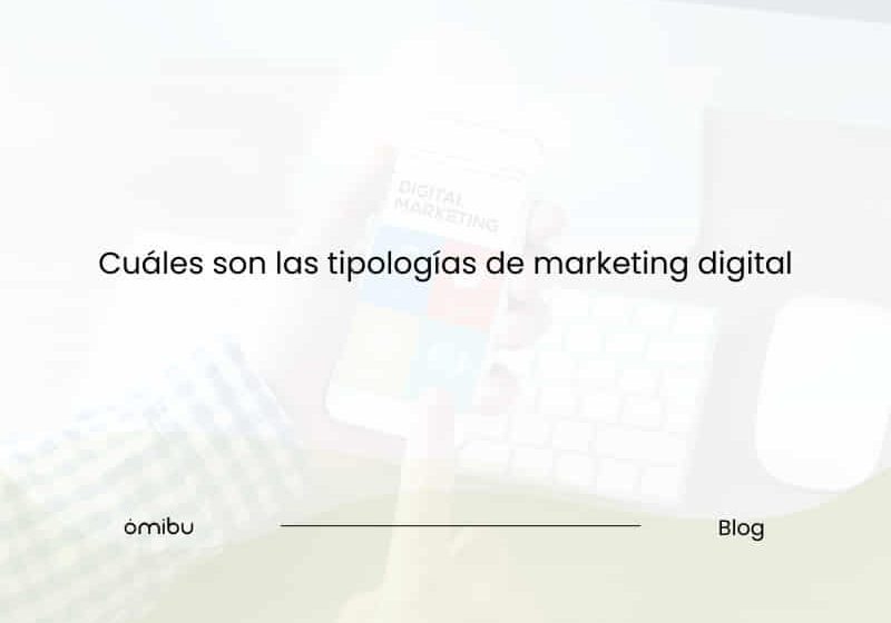 Tipologías de marketing digital